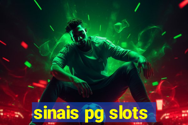 sinais pg slots